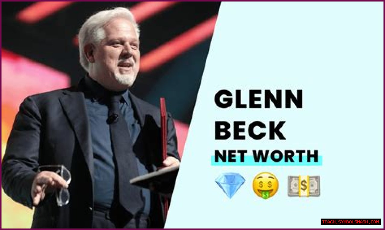 Glenn Beck Net Worth in 2023 How Rich is He Now?