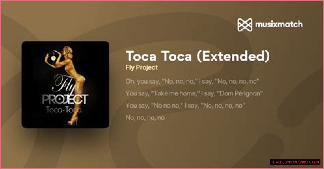 Toca Toca Lyrics - Toca Toca Translations