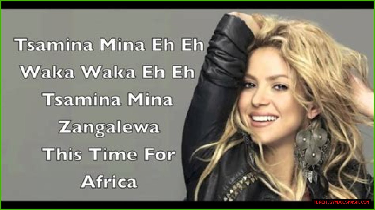 Waka Waka (This Time For Africa) Lyrics - Waka Waka (This Time For Africa) Translations